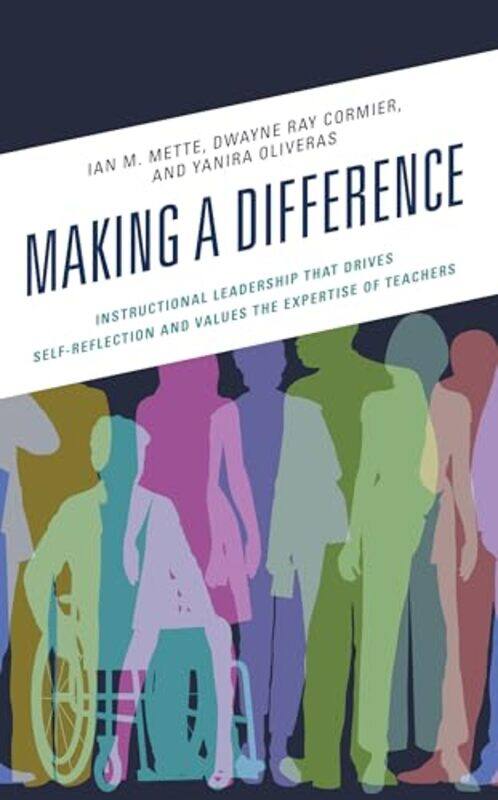 Making a Difference by Ian M MetteDwayne Ray CormierYanira Oliveras-Paperback
Making a Difference by Ian M MetteDwayne Ray CormierYanira Oliveras-Paperback