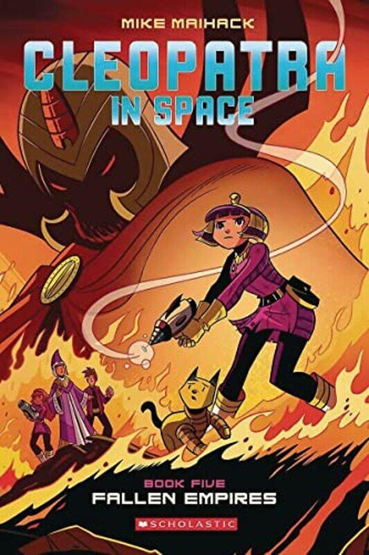 Fallen Empire: A Graphic Novel (Cleopatra In Space #5),Paperback,by:Maihack, Mike
Fallen Empire: A Graphic Novel (Cleopatra In Space #5),Paperback,by:Maihack, Mike