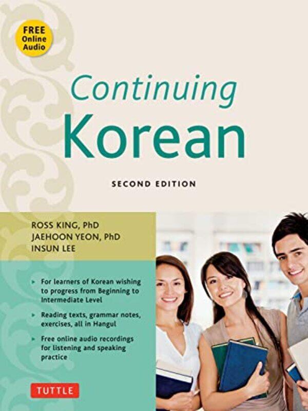 Continuing Korean Second Edition Online Audio Included by King, Ross, Ph.D. - Yeon, Jaehoon - Lee, Insun Paperback
Continuing Korean Second Edition Online Audio Included by King, Ross, Ph.D. - Yeon, Jaehoon - Lee, Insun Paperback
