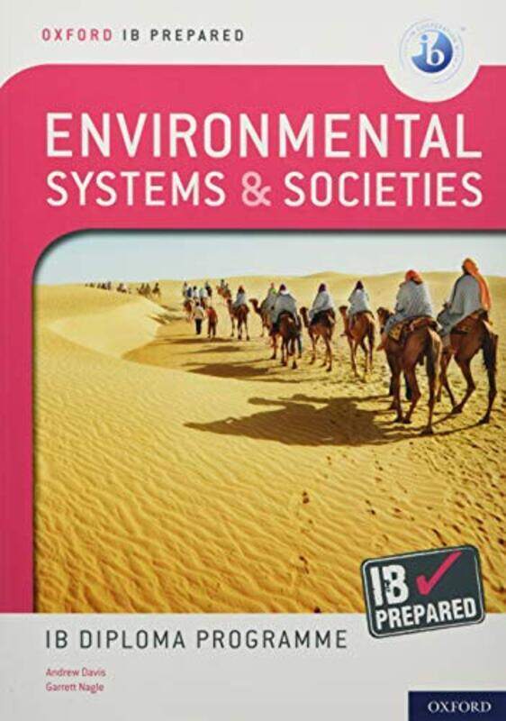 Oxford Ib Diploma Programme Ib Prepared Environmental Systems And Societies by Davis, Andrew - Nagle, Garrett Paperback
Oxford Ib Diploma Programme Ib Prepared Environmental Systems And Societies by Davis, Andrew - Nagle, Garrett Paperback