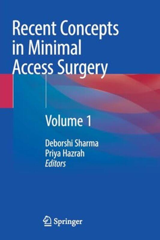 Recent Concepts in Minimal Access Surgery by Deborshi SharmaPriya Hazrah-Paperback
Recent Concepts in Minimal Access Surgery by Deborshi SharmaPriya Hazrah-Paperback