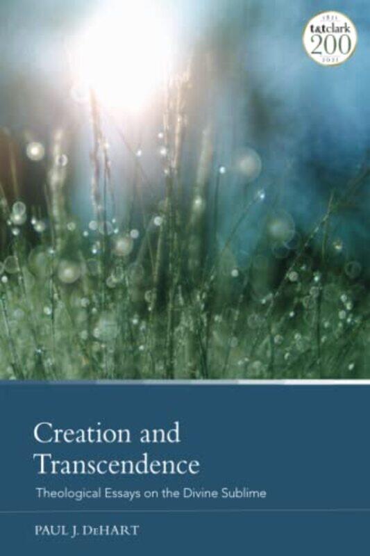 Creation and Transcendence by Professor Paul J Vanderbilt University, USA DeHart-Paperback
Creation and Transcendence by Professor Paul J Vanderbilt University, USA DeHart-Paperback