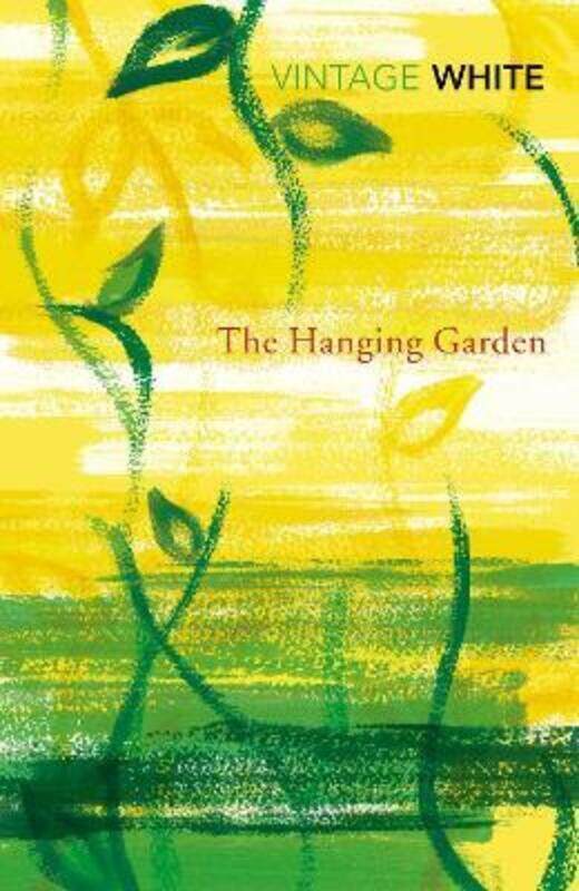 Hanging Garden, The.paperback,By :Patrick White