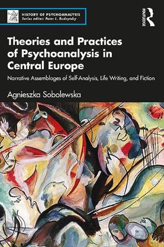 Theories and Practices of Psychoanalysis in Central Europe by Agnieszka Sobolewska-Paperback
Theories and Practices of Psychoanalysis in Central Europe by Agnieszka Sobolewska-Paperback