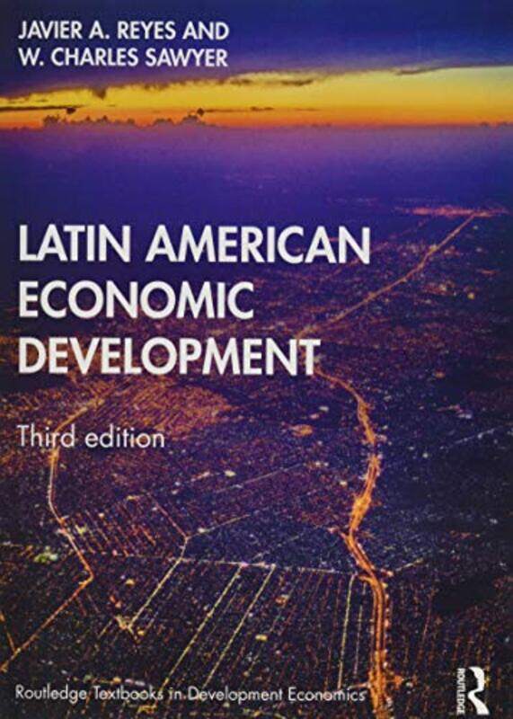 Latin American Economic Development by Javier A ReyesW Charles Sawyer-Paperback
Latin American Economic Development by Javier A ReyesW Charles Sawyer-Paperback