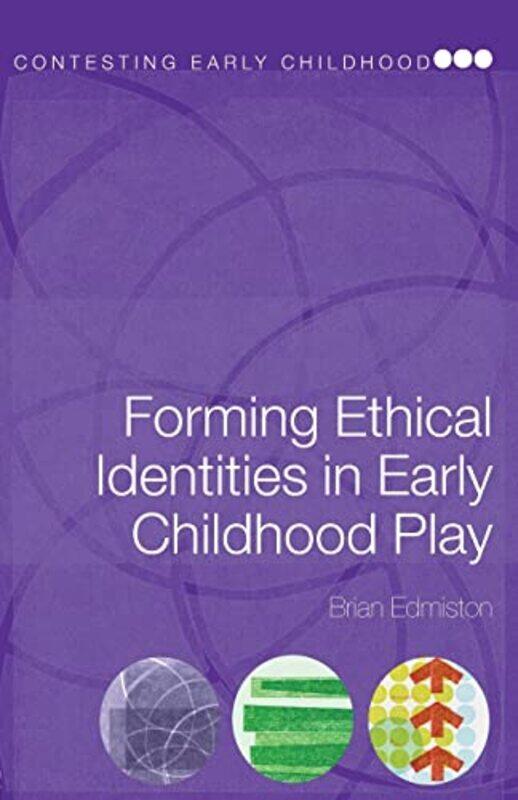 Forming Ethical Identities in Early Childhood Play by Brian Ohio State University, USA Edmiston-Paperback
Forming Ethical Identities in Early Childhood Play by Brian Ohio State University, USA Edmiston-Paperback