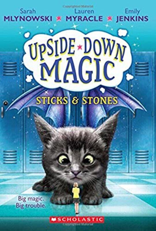 UPSIDE DOWN MAGIC 2 Sticks and Stones by Sarah MlynowskiLauren MyracleEmily Jenkins-Paperback
UPSIDE DOWN MAGIC 2 Sticks and Stones by Sarah MlynowskiLauren MyracleEmily Jenkins-Paperback