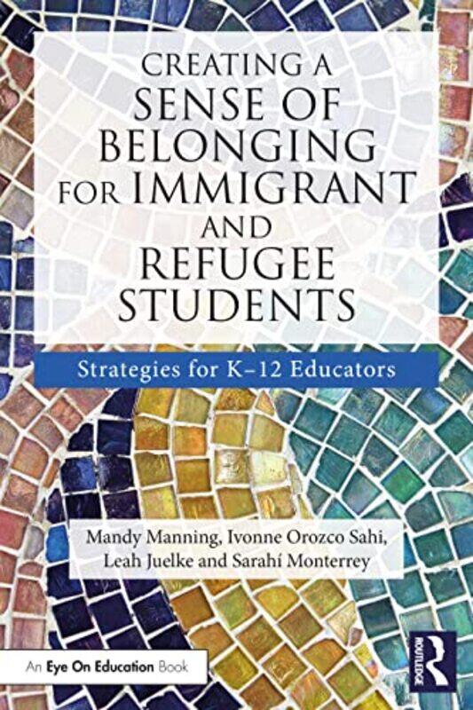Creating a Sense of Belonging for Immigrant and Refugee Students by Rosalie HuttonGlenn HuttonFelicity Taylor-Paperback
Creating a Sense of Belonging for Immigrant and Refugee Students by Rosalie HuttonGlenn HuttonFelicity Taylor-Paperback