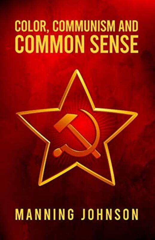 Color Communism and Common Sense by H AkouL McRobbieJE MaherH MilamL Pisano-Paperback
Color Communism and Common Sense by H AkouL McRobbieJE MaherH MilamL Pisano-Paperback