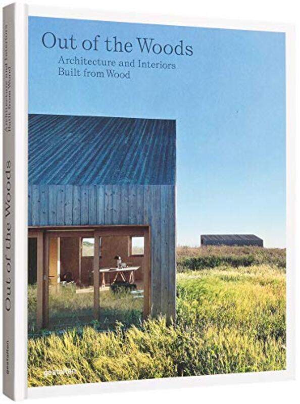 Out Of The Woods Architecture And Interiors Built From Wood By gestalten Hardcover
Out Of The Woods Architecture And Interiors Built From Wood By gestalten Hardcover