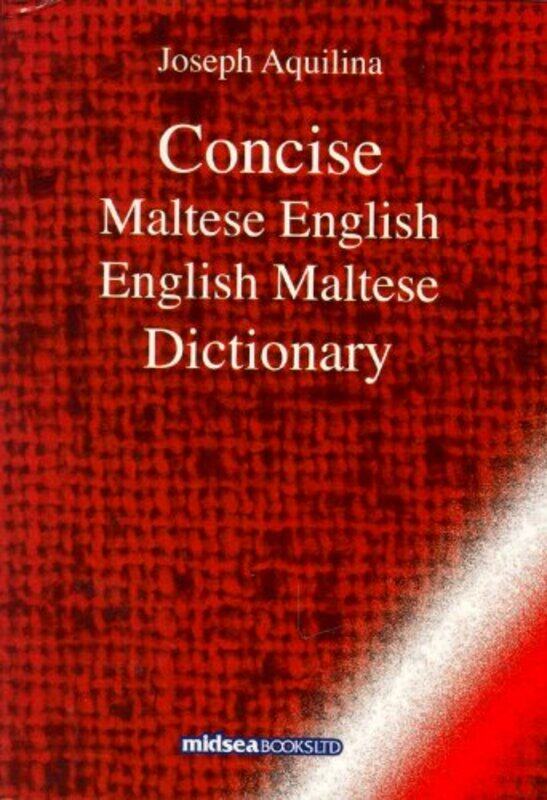 Concise MalteseEnglishMaltese Dictionary by Leigh HodgkinsonSteve SmithLeigh Hodgkinson-Hardcover
Concise MalteseEnglishMaltese Dictionary by Leigh HodgkinsonSteve SmithLeigh Hodgkinson-Hardcover