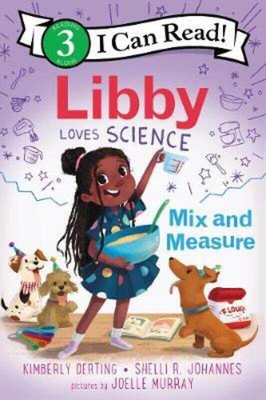 Libby Loves Science: Mix and Measure.paperback,By :Derting, Kimberly - Murray, Joelle - Johannes, Shelli R.
Libby Loves Science: Mix and Measure.paperback,By :Derting, Kimberly - Murray, Joelle - Johannes, Shelli R.