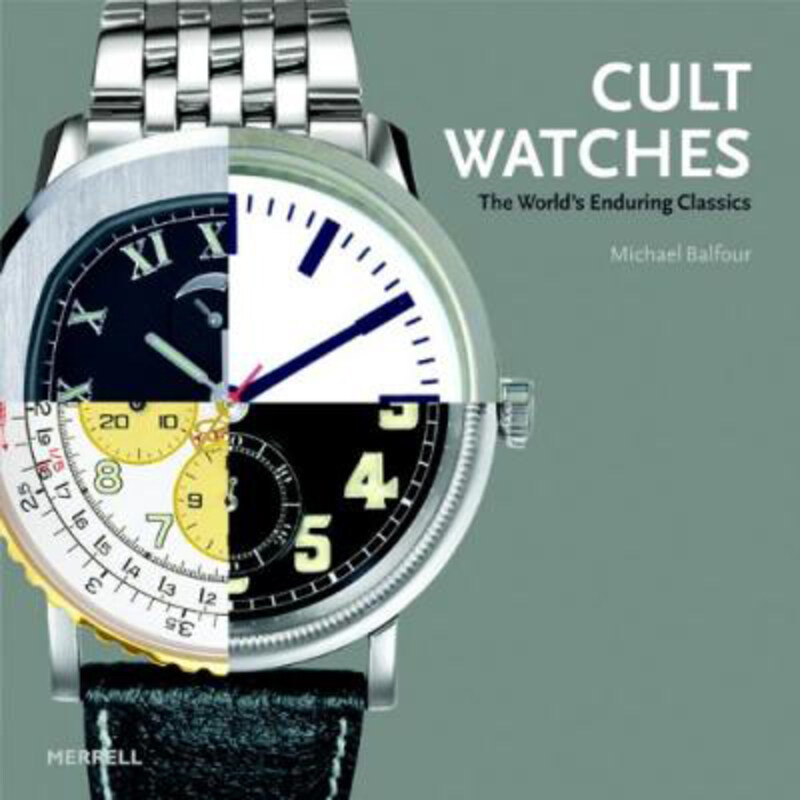 Cult Watches: The World's Enduring Classics, Hardcover Book, By: Prof. Michael Balfour
Cult Watches: The World's Enduring Classics, Hardcover Book, By: Prof. Michael Balfour
