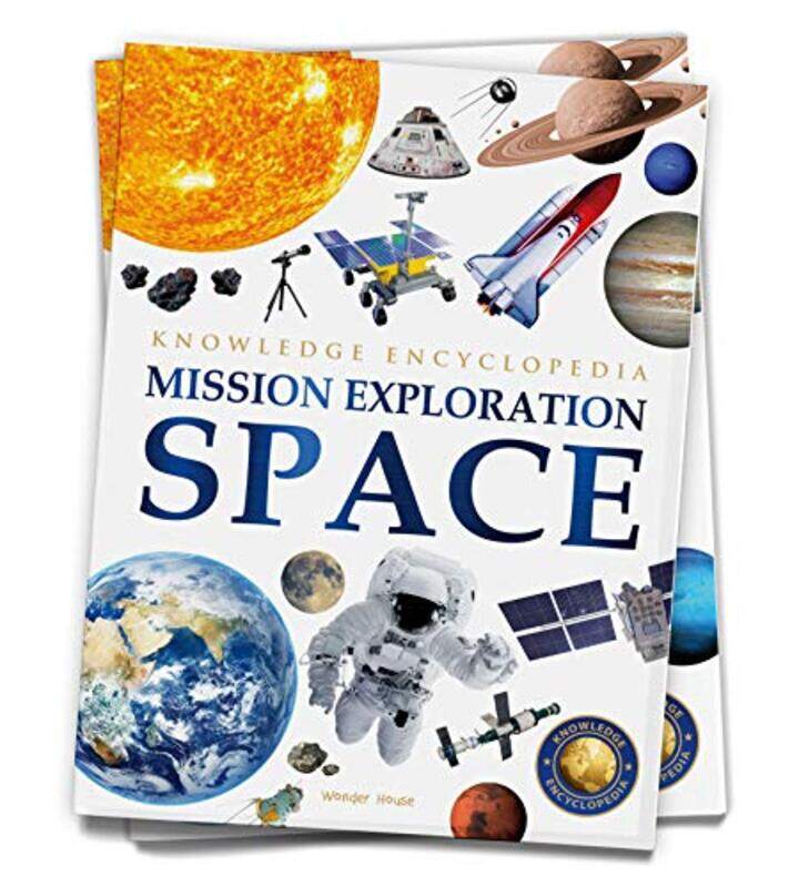 Space Mission Exploration: Knowledge Encyclopedia For Children Paperback by Wonder House Books
Space Mission Exploration: Knowledge Encyclopedia For Children Paperback by Wonder House Books