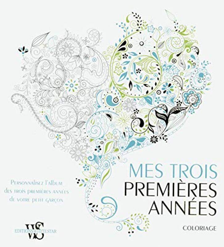 Mes trois premi rs ann es - Coloriage - Personnalisez lalbum de votre petit gar on,Paperback by Collectif
Mes trois premi rs ann es - Coloriage - Personnalisez lalbum de votre petit gar on,Paperback by Collectif
