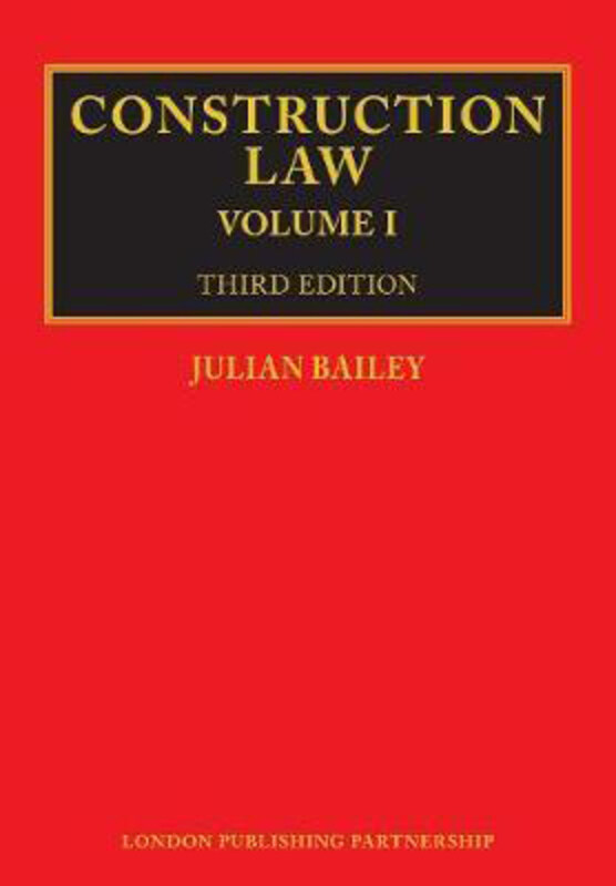 Construction Law: Third Edition: 3 volume set, Hardcover Book, By: Julian Bailey
Construction Law: Third Edition: 3 volume set, Hardcover Book, By: Julian Bailey