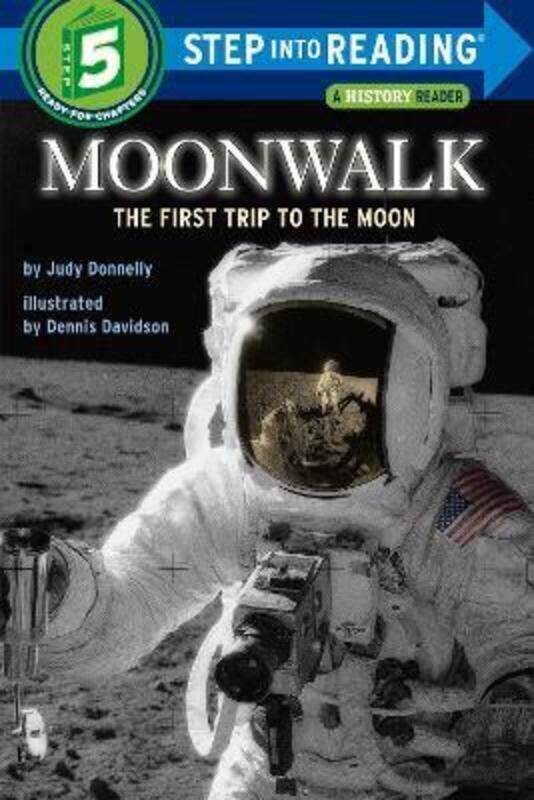 Moonwalk: The First Trip to the Moon (Step-Into-Reading, Step 5).paperback,By :Judy Donnelly
Moonwalk: The First Trip to the Moon (Step-Into-Reading, Step 5).paperback,By :Judy Donnelly