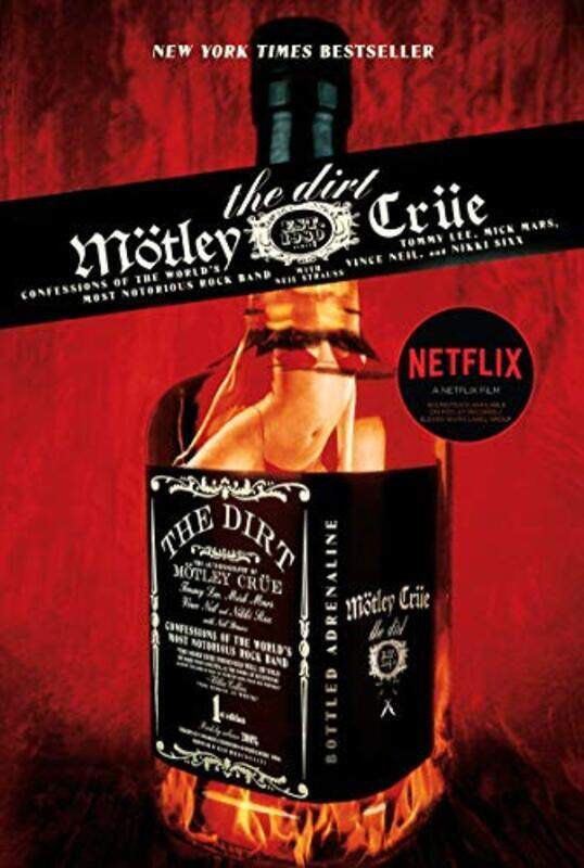 The Dirt: Confessions of the Worlds Most Notorious Rock Band , Paperback by Lee, Tommy - Neil, Vince - Sixx, Nikki - Mars, Mick
The Dirt: Confessions of the Worlds Most Notorious Rock Band , Paperback by Lee, Tommy - Neil, Vince - Sixx, Nikki - Mars, Mick