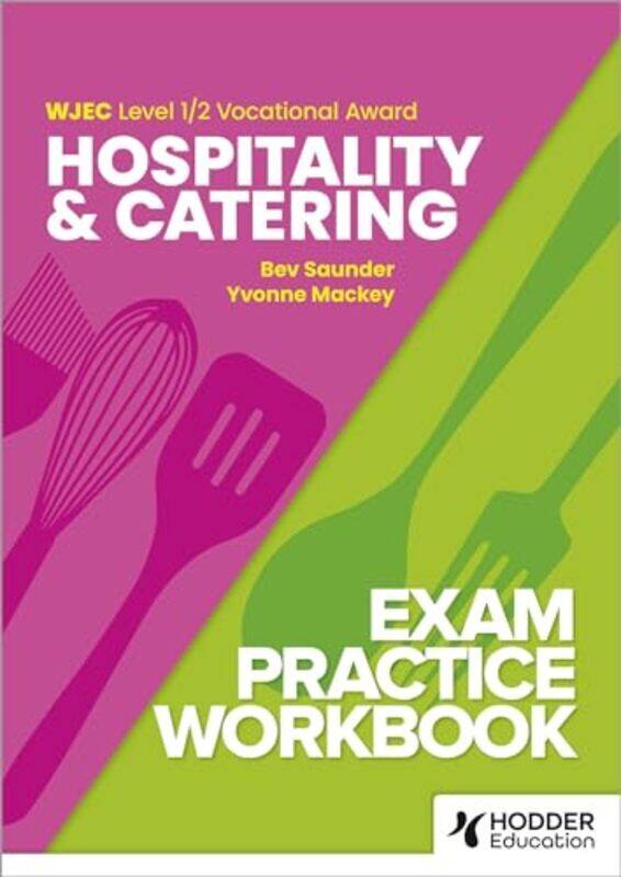 WJEC Level 1/2 Vocational Award Hospitality and Catering Exam Practice Workbook by Yvonne MackeyBev Saunder -Paperback
WJEC Level 1/2 Vocational Award Hospitality and Catering Exam Practice Workbook by Yvonne MackeyBev Saunder -Paperback