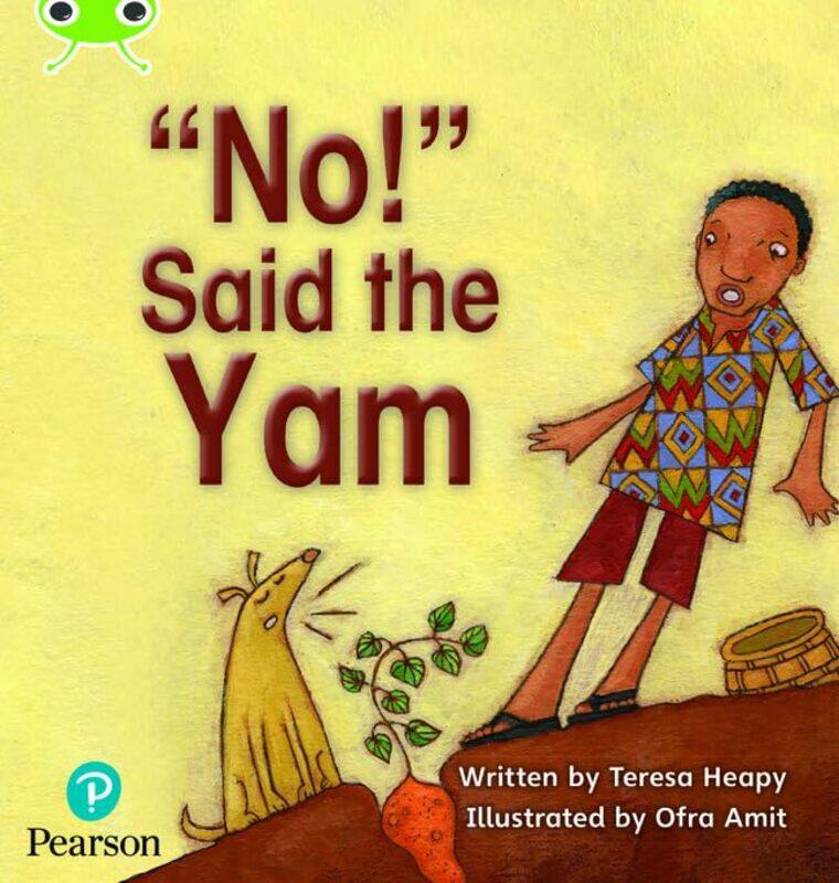 Bug Club Phonics Phase 4 Unit 12 No said the Yam by Stephen Georgetown University Washington DC Weymouth-Paperback
Bug Club Phonics Phase 4 Unit 12 No said the Yam by Stephen Georgetown University Washington DC Weymouth-Paperback