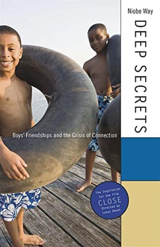 Deep Secrets: Boys Friendships and the Crisis of Connection , Paperback by Way, Niobe
Deep Secrets: Boys Friendships and the Crisis of Connection , Paperback by Way, Niobe