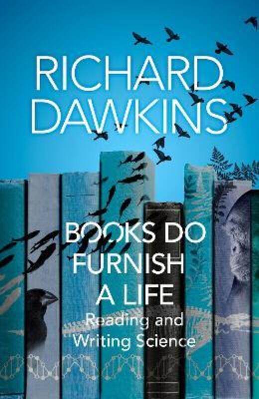 Books do Furnish a Life: An electrifying celebration of science writing,Paperback,ByDawkins, Richard (Oxford University)
Books do Furnish a Life: An electrifying celebration of science writing,Paperback,ByDawkins, Richard (Oxford University)