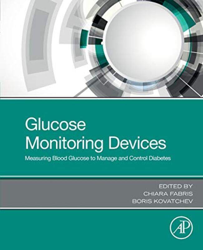 Glucose Monitoring Devices: Measuring Blood Glucose to Manage and Control Diabetes , Paperback by Fabris, Chiara (Center for Diabetes Technology, Depa
Glucose Monitoring Devices: Measuring Blood Glucose to Manage and Control Diabetes , Paperback by Fabris, Chiara (Center for Diabetes Technology, Depa