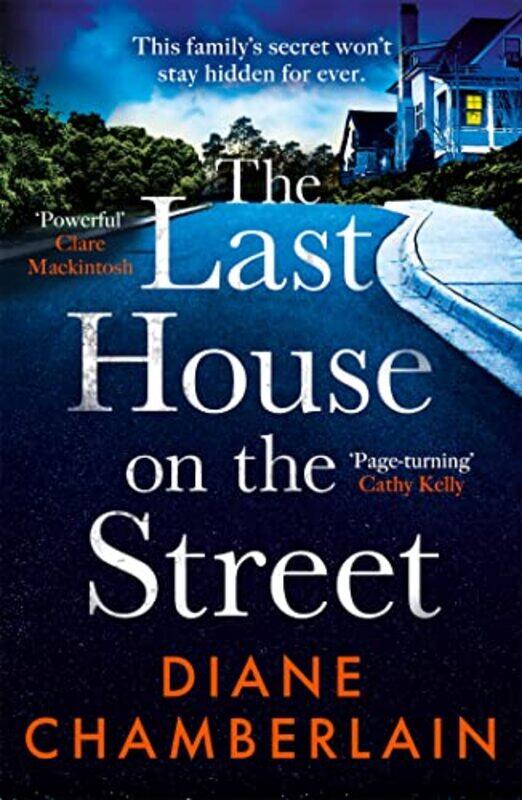 The Last House on the Street A gripping moving story of family secrets from the bestselling author by Diane Chamberlain-Paperback
The Last House on the Street A gripping moving story of family secrets from the bestselling author by Diane Chamberlain-Paperback