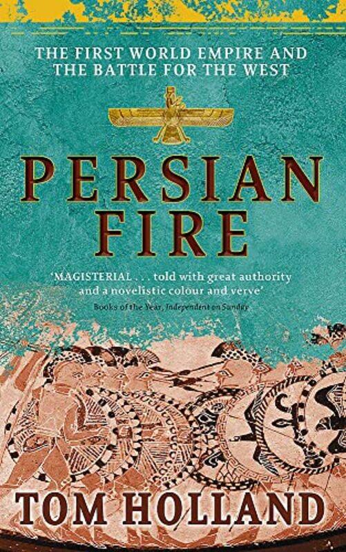 Persian Fire The First World Empire Battle For The West By Tom Holland Paperback
Persian Fire The First World Empire Battle For The West By Tom Holland Paperback