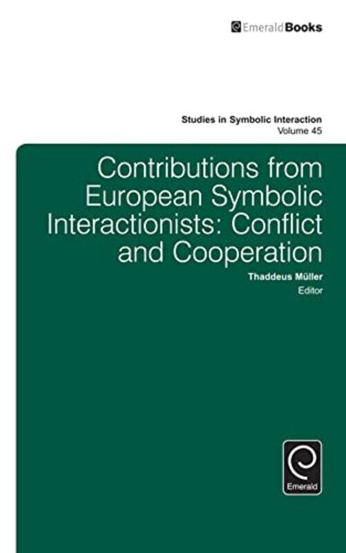Contributions from European Symbolic Interactionists by Peter StanyerMasood JavaidStephen Satchell-Hardcover
Contributions from European Symbolic Interactionists by Peter StanyerMasood JavaidStephen Satchell-Hardcover