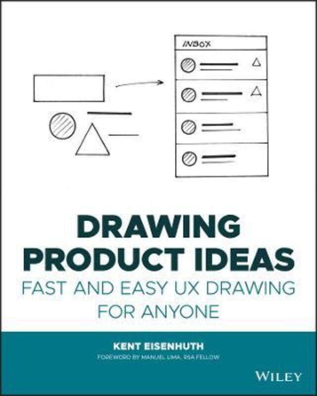 Drawing Product Ideas - Fast and Easy UX Drawing for Anyone,Paperback, By:Eisenhuth, KE
Drawing Product Ideas - Fast and Easy UX Drawing for Anyone,Paperback, By:Eisenhuth, KE