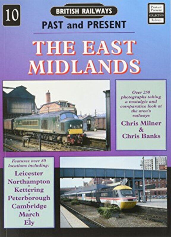 British Railways Past and Present Volume 10 The East Midlands by Chris Milner / Chris Banks-Paperback
British Railways Past and Present Volume 10 The East Midlands by Chris Milner / Chris Banks-Paperback