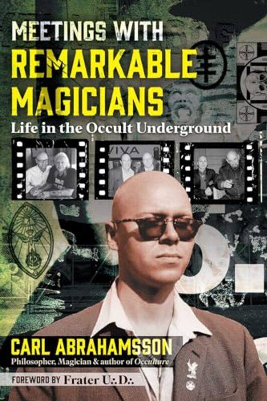 Meetings With Remarkable Magicians Life In The Occult Underground By Abrahamsson, Carl - U. D., Frater -Paperback
Meetings With Remarkable Magicians Life In The Occult Underground By Abrahamsson, Carl - U. D., Frater -Paperback