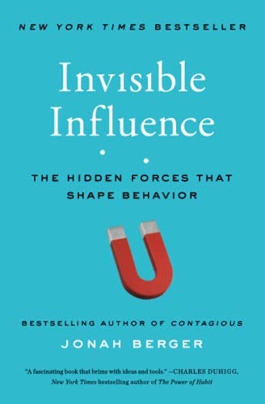 Invisible Influence: The Hidden Forces That Shape Behavior,Paperback by Berger, Jonah
Invisible Influence: The Hidden Forces That Shape Behavior,Paperback by Berger, Jonah