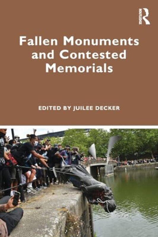 Fallen Monuments and Contested Memorials by Grace KleanthousAndrew Gardner-Paperback
Fallen Monuments and Contested Memorials by Grace KleanthousAndrew Gardner-Paperback
