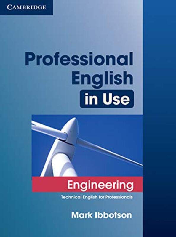 Professional English in Use Engineering with Answers by Mark Ibbotson-Paperback
Professional English in Use Engineering with Answers by Mark Ibbotson-Paperback