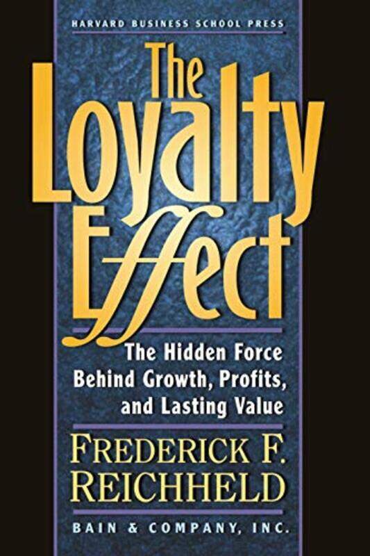 The Loyalty Effect: The Hidden Force Behind Growth, Profits, and Lasting Value , Paperback by Teal, Thomas
The Loyalty Effect: The Hidden Force Behind Growth, Profits, and Lasting Value , Paperback by Teal, Thomas