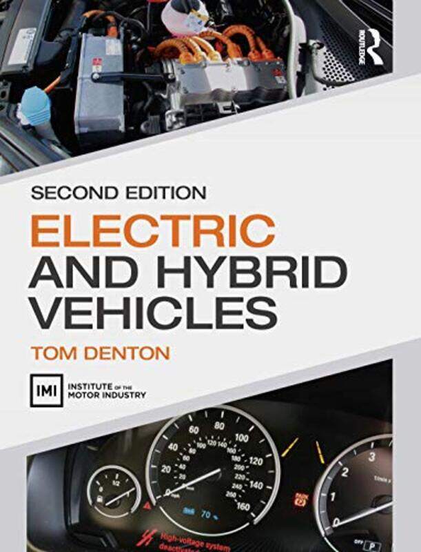 Electric and Hybrid Vehicles Paperback by Denton, Tom (Technical Consultant, Institute of the Motor Industry (IMI), UK)
Electric and Hybrid Vehicles Paperback by Denton, Tom (Technical Consultant, Institute of the Motor Industry (IMI), UK)