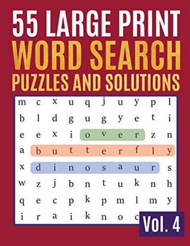 55 Large Print Word Search Puzzles And Solutions: Activity Book for Adults and kids - Word Search Pu
55 Large Print Word Search Puzzles And Solutions: Activity Book for Adults and kids - Word Search Pu