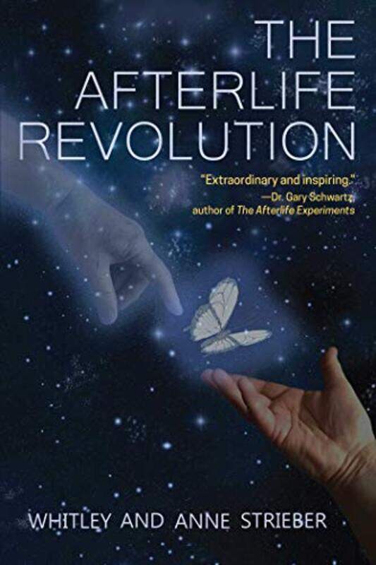 The Afterlife Revolution by Whitley (Whitley Strieber) StrieberAnne (Anne Strieber) Strieber-Paperback
The Afterlife Revolution by Whitley (Whitley Strieber) StrieberAnne (Anne Strieber) Strieber-Paperback