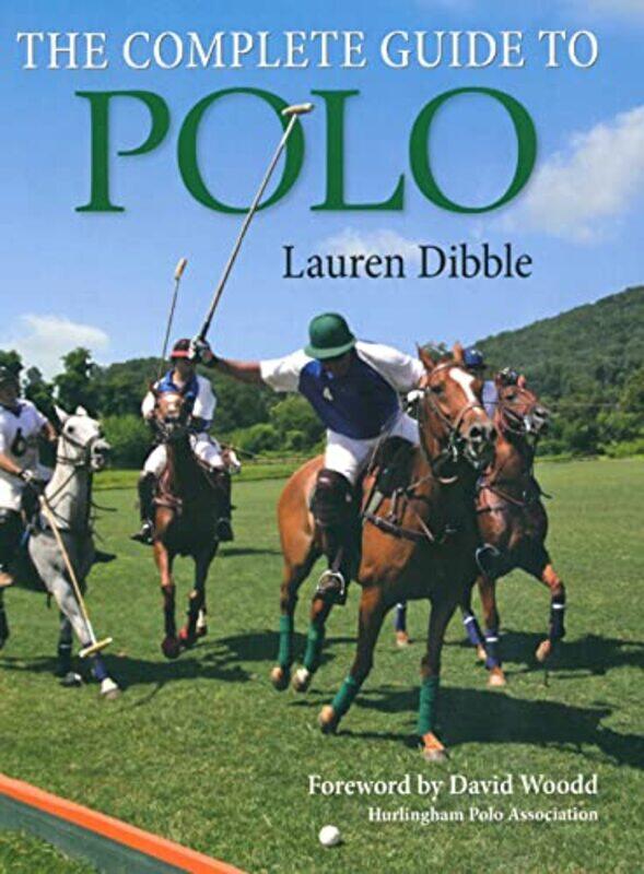 Complete Guide to Polo by Coralie Bickford-SmithCoralie Bickford-Smith-Paperback
Complete Guide to Polo by Coralie Bickford-SmithCoralie Bickford-Smith-Paperback