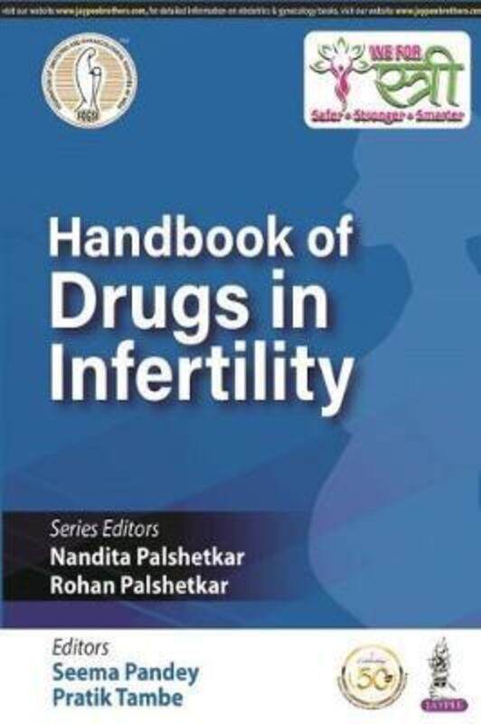Handbook of Drugs in Infertility.paperback,By :Palshetkar, Nandita - Palshetkar, Rohan - Pandey, Seema - Tambe, Pratik
Handbook of Drugs in Infertility.paperback,By :Palshetkar, Nandita - Palshetkar, Rohan - Pandey, Seema - Tambe, Pratik