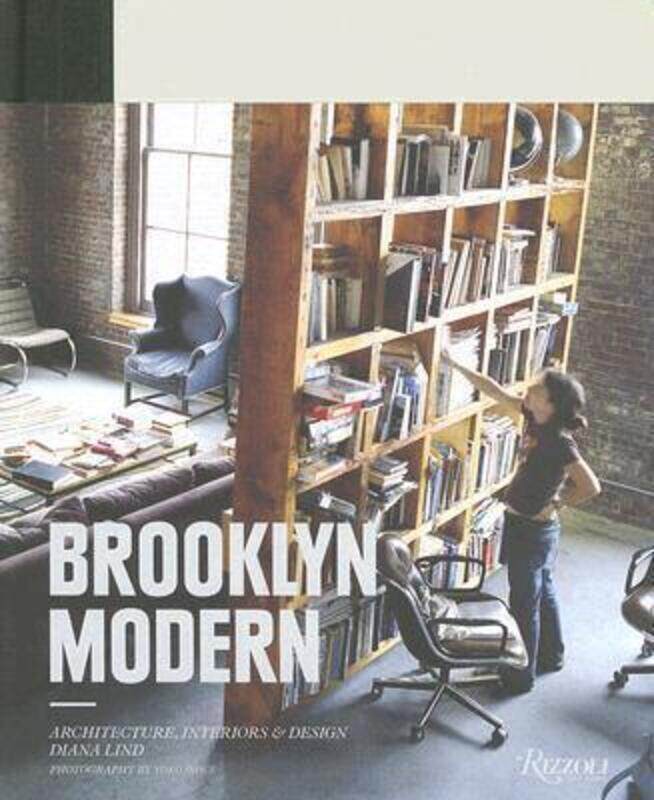 Brooklyn Modern: Stories of Architecture and Design.Hardcover,By :Diana Lind
Brooklyn Modern: Stories of Architecture and Design.Hardcover,By :Diana Lind