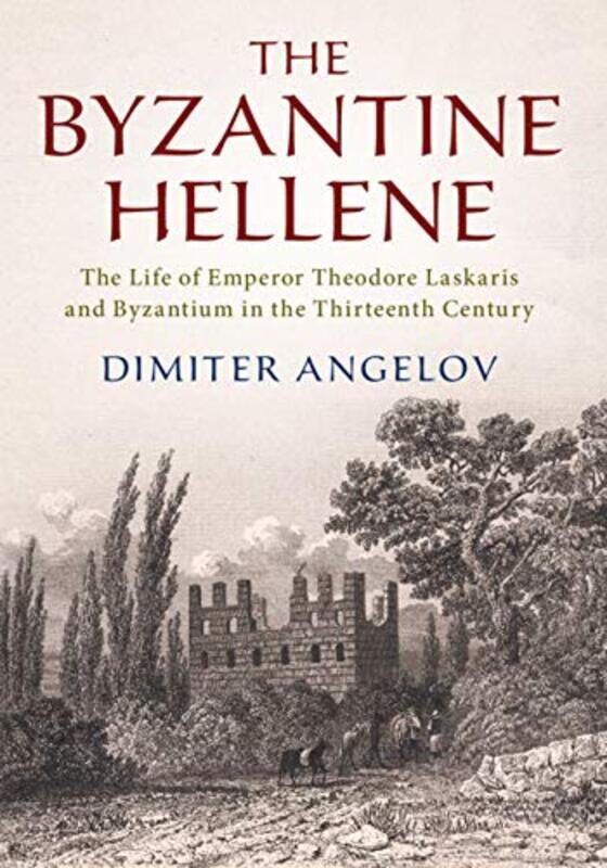 The Byzantine Hellene by Dimiter Harvard University, Massachusetts Angelov-Hardcover
The Byzantine Hellene by Dimiter Harvard University, Massachusetts Angelov-Hardcover