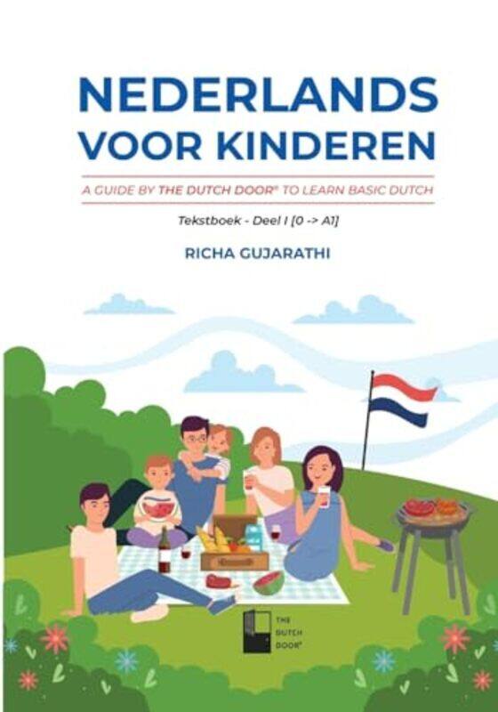 Nederlands Voor Kinderen A Guide By The Dutch Door To Learn Basic Dutch By Gujarathi Richa - Paperback
Nederlands Voor Kinderen A Guide By The Dutch Door To Learn Basic Dutch By Gujarathi Richa - Paperback