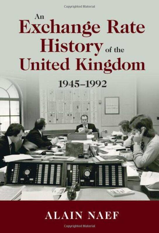 An Exchange Rate History Of The United Kingdom by Alain (University of California, Berkeley) Naef-Hardcover
An Exchange Rate History Of The United Kingdom by Alain (University of California, Berkeley) Naef-Hardcover
