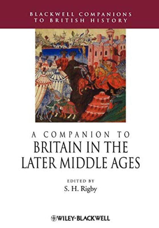 A Companion to Britain in the Later Middle Ages by S H Univeristy of Manchester, UK Rigby-Paperback
A Companion to Britain in the Later Middle Ages by S H Univeristy of Manchester, UK Rigby-Paperback
