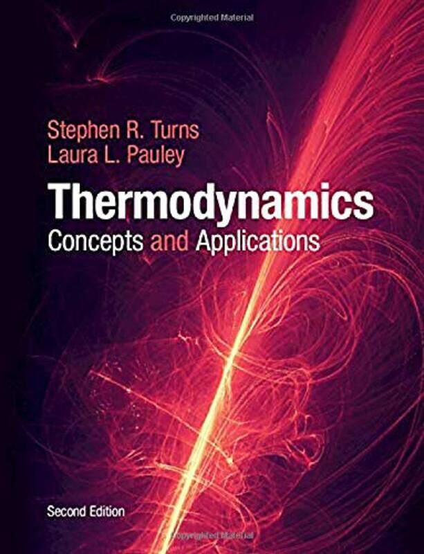 Thermodynamics by Stephen R Pennsylvania State University TurnsLaura L Pennsylvania State University Pauley-Hardcover
Thermodynamics by Stephen R Pennsylvania State University TurnsLaura L Pennsylvania State University Pauley-Hardcover