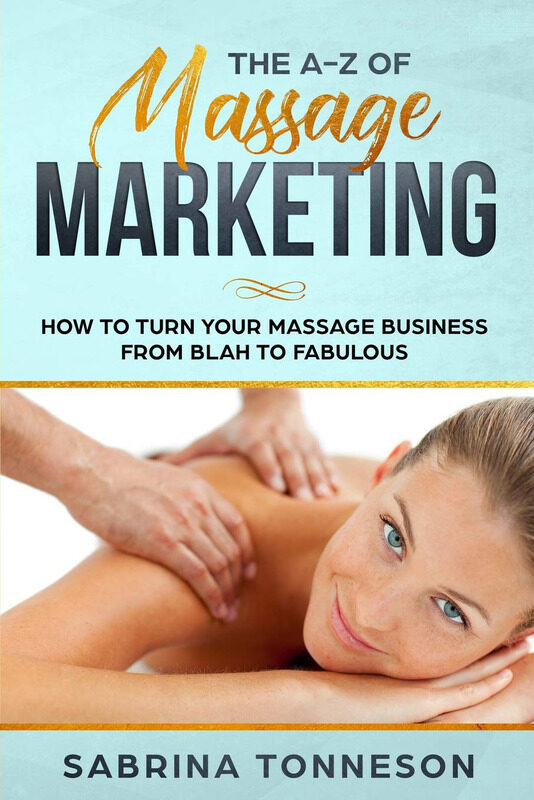 The A - Z of Massage Marketing: How To Turn Your Massage Business From Blah to Fabulous, Paperback Book, By: Sabrina Tonneson
The A - Z of Massage Marketing: How To Turn Your Massage Business From Blah to Fabulous, Paperback Book, By: Sabrina Tonneson
