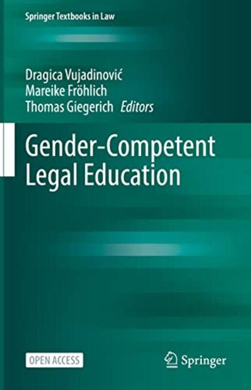 Gendercompetent Legal Education by Dragica VujadinovicMareike FrohlichThomas Giegerich-Hardcover
Gendercompetent Legal Education by Dragica VujadinovicMareike FrohlichThomas Giegerich-Hardcover